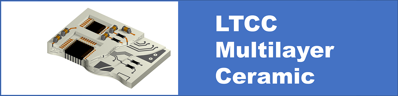 LTCC Multilayer Ceramic